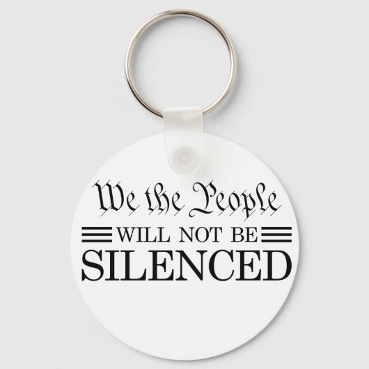 We The People Will Not Be Silenced キーホルダー (正面)