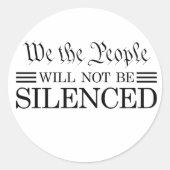We The People Will Not Be Silenced ラウンドシール (正面)