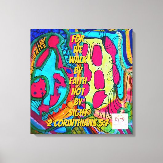 We walk by faith not by sight  キャンバスプリント (正面)