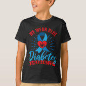 We Wear Blue For Diabetes Awareness Tシャツ (正面)
