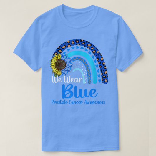 We Wear Blue Prostate Cancer Awareness Rainbow  Tシャツ (デザイン正面)