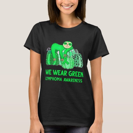 We Wear Green Lymphoma Awareness Sloth Tシャツ (正面)