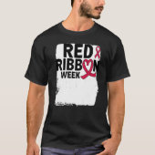 We Wear Red For Red Ribbon Week Awareness Tシャツ (正面)