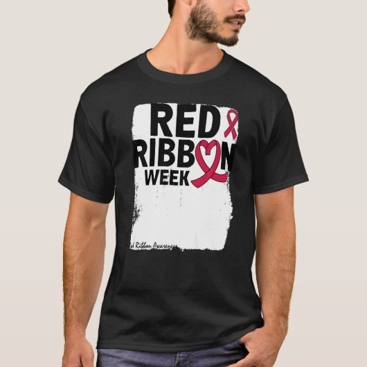 We Wear Red For Red Ribbon Week Awareness Tシャツ (正面)