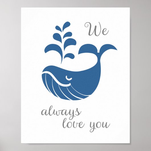 We Whale Always Love You Wall Art Poster ポスター (正面)