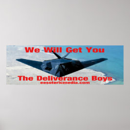 "We Will Get You" 36"x12" (90cm x 30cm) poster ポスター