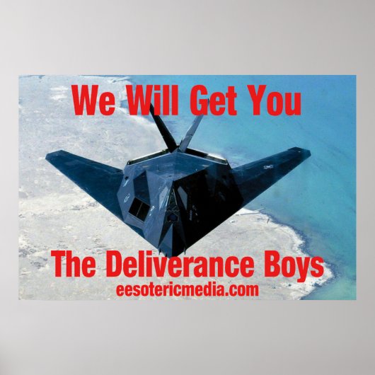 "We Will Get You" 36"x24" (90cm x 60cm) poster ポスター (正面)