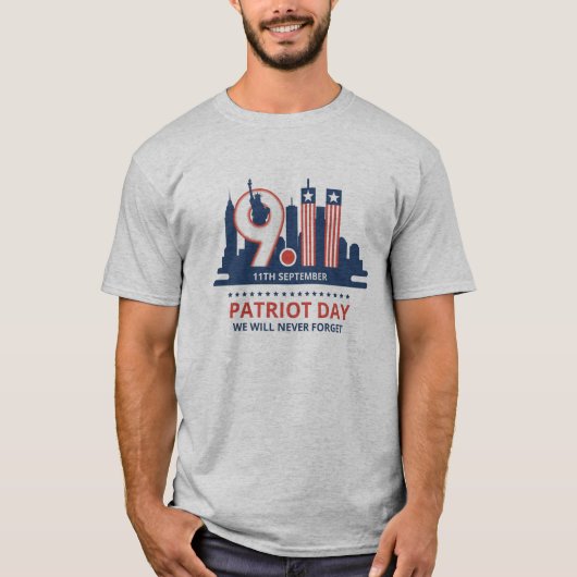 We Will Never Forget 9/11 Patriot Day Tシャツ (正面)