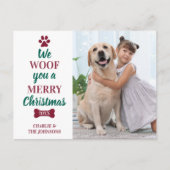 We Woof You Meerry Christmasおもしろいかわいい犬のペットの写真 シーズンポストカード (正面)