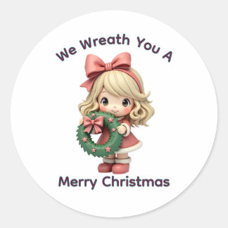 We Wreath You a Merry Christmas  ラウンドシール