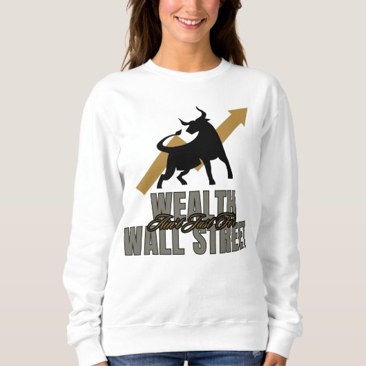 Wealth Rebellion Street Smart Investor Exclusive スウェットシャツ (正面)