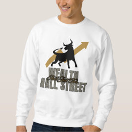 Wealth Rebellion Street Smart Investor Exclusive スウェットシャツ