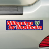 Wealthcareのための億万長者 バンパーステッカー (車上)