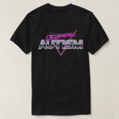 Weaponized Autism  - Funny Meme 80s Aesthetic  Tシャツ (デザイン正面)
