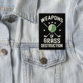Weapons of Grass Destruction Golf Clubs Sarcastic 缶バッジ (インサイチュ)