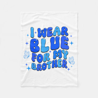 Wear Blue for Brother Autism Awareness Autism フリースブランケット