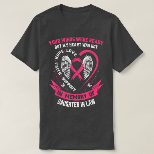 Wear Pink In Memory of Loving Daughter In Law Brea Tシャツ (デザイン正面)