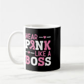 Wear Pink Like A Boss Pink Ribbon Breast Cancer Aw コーヒーマグカップ (左)