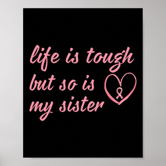 Wear Pink Ribbon For My Sister Breast Cancer Suppo ポスター (正面)