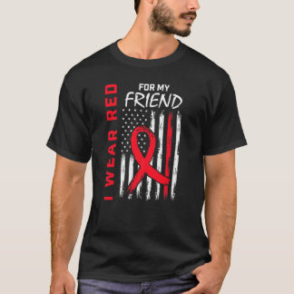 Wear Red Friend Heart Disease Awareness Flag Match Tシャツ