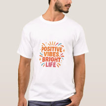 Wear your sunshine – Positive Vibes, Bright Life