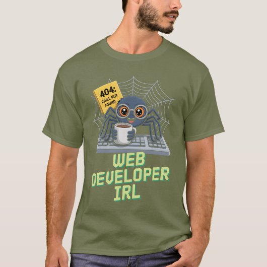 Web Developer IRL – 404 Chill Not Found Tシャツ (正面)