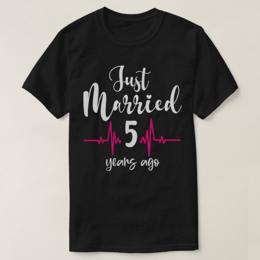 Wedding Anniversary Just Married 5 Years Ago Coupl Tシャツ (デザイン正面)