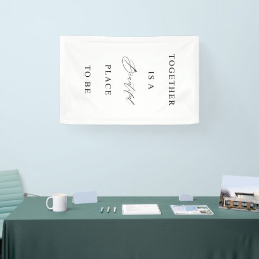 Wedding Banner “Together Is a Beautiful Place" 横断幕 (トレードショー)