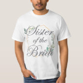 Wedding Bridal Shower Bride Sister of the Bride Tシャツ (正面)