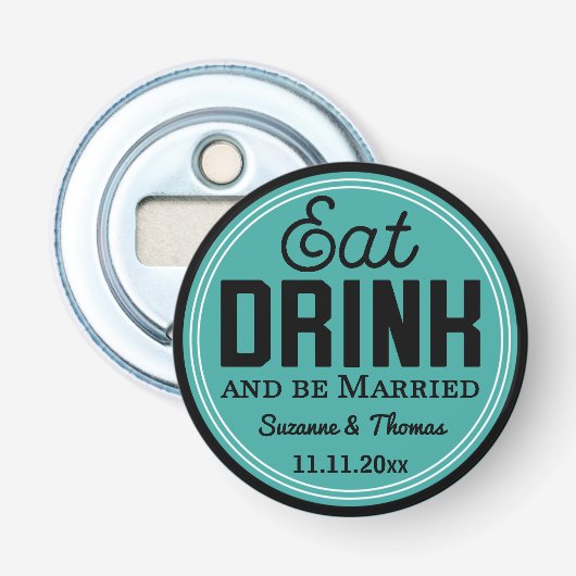 Wedding Favor - Eat, Drink and Be Married Retro 栓抜き (正面)