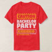 Wedding GroomsmenCaution Bachelor Party In Progres Tシャツ (デザイン正面)