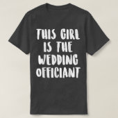 Wedding Officiant This Internet Ordained Minister  Tシャツ (デザイン正面)