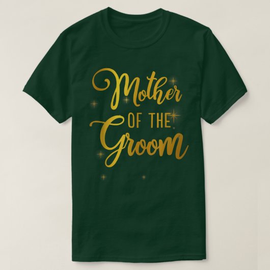 Wedding Shower Mother of the Groom For Mom From Gr Tシャツ (デザイン正面)