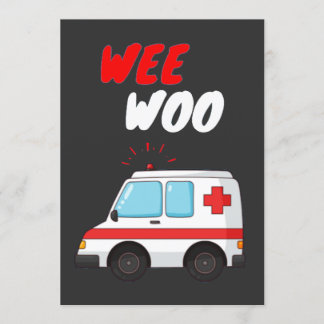 Wee Woo Ambulda AMR おもしろい EMS EMT救急医療隊員ギフト 招待状