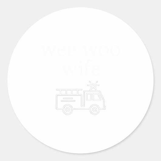 Wee Woo Wife Firefighter Suse Cute Minimalist Aest ラウンドシール (正面)