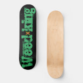 WEED KING / TST Skateboard スケートボード (正面)