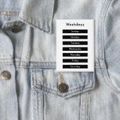 Weekdays 缶バッジ (インサイチュ)