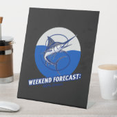 Weekend Forecast  100% Chance  台座サイン (インサイチュ)