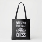 Weekend Forecast - 100% Chance of Chess トートバッグ (正面)