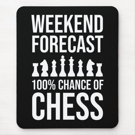 Weekend Forecast - 100% Chance of Chess マウスパッド (正面)
