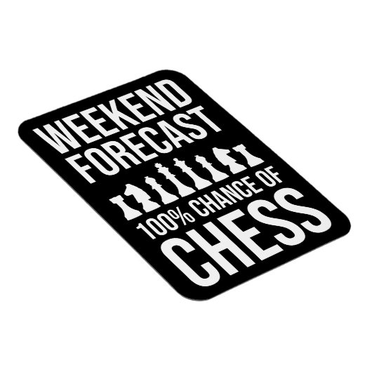 Weekend Forecast - 100% Chance of Chess マグネット (右側)