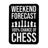 Weekend Forecast - 100% Chance of Chess マグネット (縦)