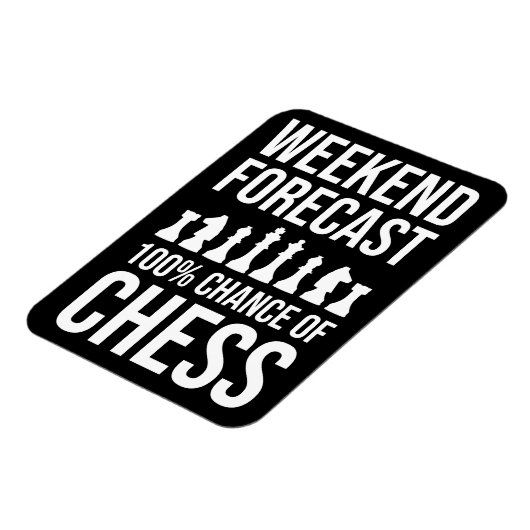 Weekend Forecast - 100% Chance of Chess マグネット (左側)