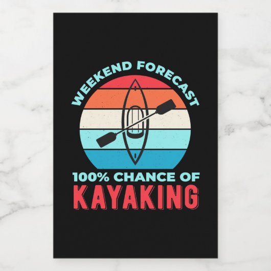 Weekend Forecast 100 Chance Of Kayaking ワインラベル (シングルラベル)