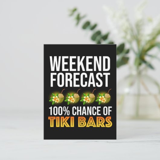 Weekend Forecast - 100% Chance of Tiki Bars ポストカード (スタンド正面)