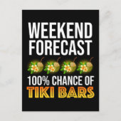 Weekend Forecast - 100% Chance of Tiki Bars ポストカード (正面)