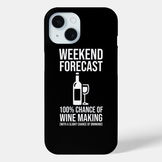 Weekend Forecast - 100% Chance of Wine Making Case-Mate iPhoneケース (裏面)