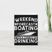 Weekend Forecast Boating With A Chance Of Drinking カード (正面)
