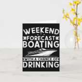 Weekend Forecast Boating With A Chance Of Drinking カード (黄色い花)