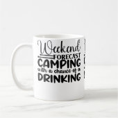 Weekend Forecast Camping With A Chance Of A Drinki コーヒーマグカップ (左)